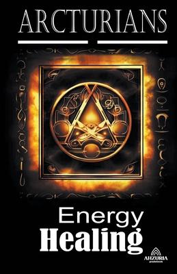 Arcturians - Energy Healing