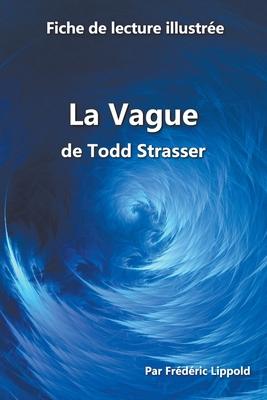 Fiche de lecture illustre - La Vague, de Todd Strasser Subscription