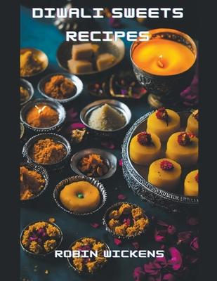 Diwali Sweets Recipes