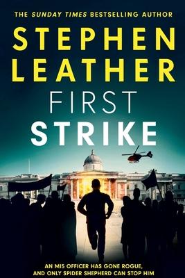 First Strike - The 21st Spider Shepherd Novel