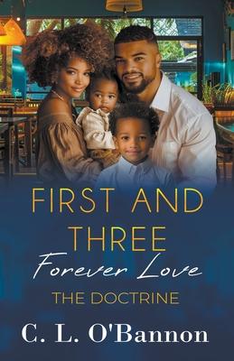 First and Three: Forever Love - The Doctrine