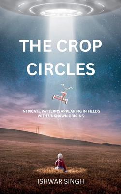 The Crop Circles