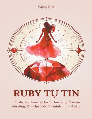 Ruby T&#7921; Tin: Ti &#273; t&#7915;ng b&#432;&#7899;c l&#7897;t b&#7887; l&#7899;p b&#7909;i t&#7921; ti, &#273;&#7875; t&#7921; tin