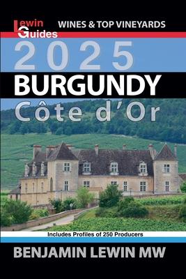 Burgundy 2025: Cote d'Or