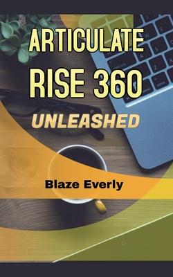 Articulate Rise 360 Unleashed