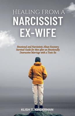 Healing from a Narcissist Ex-wife