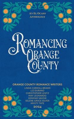 Romancing Orange County