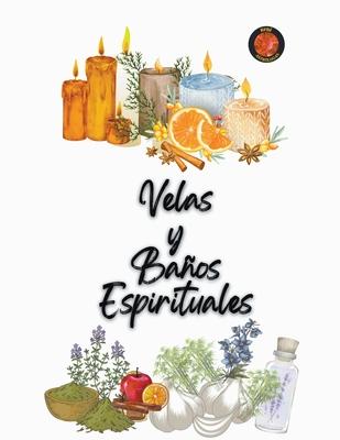 Velas y Baos Espirituales