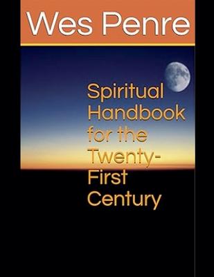 Spiritual Handbook for the Twenty-First Century