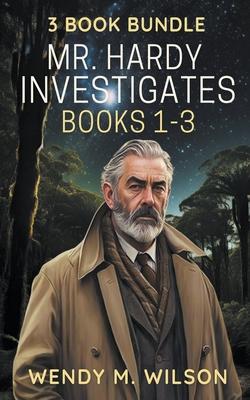 Mr. Hardy Investigates: Book 1-3