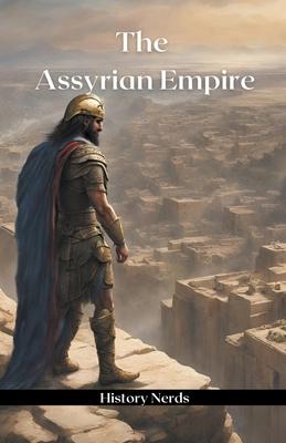 The Assyrian Empire