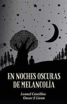 En Noches Oscuras de Melancola