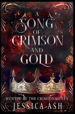 A Song of Crimson and Gold