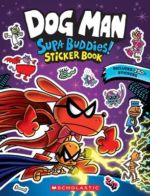 Dog Man: Official Supa Buddies Sticker Book Subscription