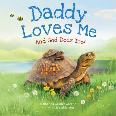 Daddy Loves Me: And God Does Too! Subscription