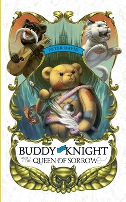 Buddy the Knight and The Queen of Sorrow