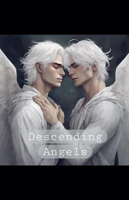 Descending Angels