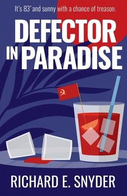 Defector in Paradise