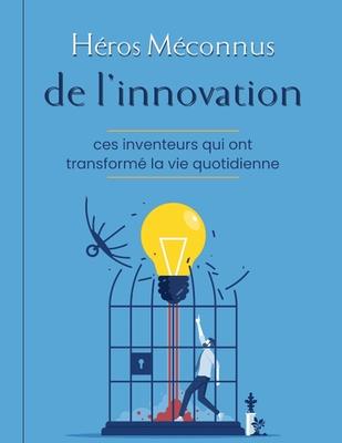 Hros mconnus de l'innovation Subscription