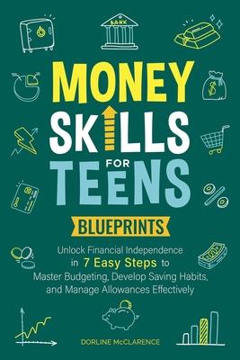 Money Skills For Teens Blueprints