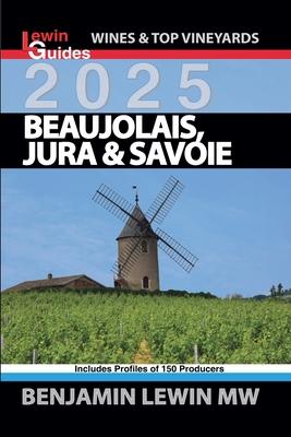 Beaujolais, Jura, and Savoie 2025