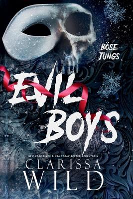 Evil Boys: Bse Jungs (Dark Bully Roman)