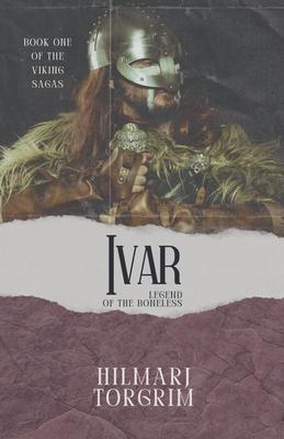 Ivar: Legend of the Boneless