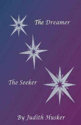 The Dreamer The Seeker