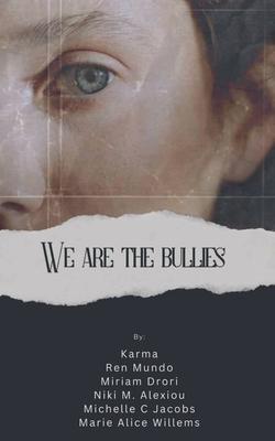 We are the Bullies