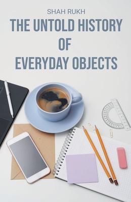 The Untold History of Everyday Objects Subscription