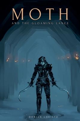 Moth and the Gloaming Lance