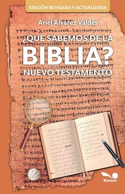 Qu sabemos de la biblia?