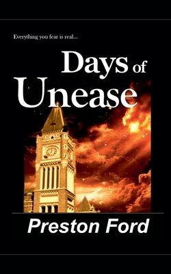 Days of Unease