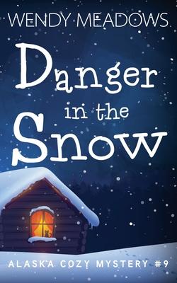 Danger in the Snow