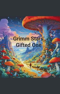 Grimm Stars' Gifted One