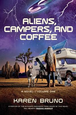 Aliens, Campers, and Coffee