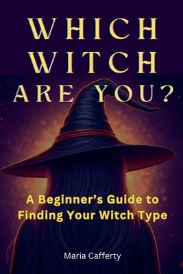 Which Witch Are You? A Beginner's Guide to Finding Your Witch Type Subscription