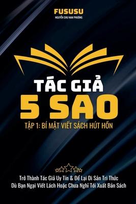 Tc Gi&#7843; 5 Sao: B M&#7853;t Vi&#7871;t Sch Ht H&#7891;n