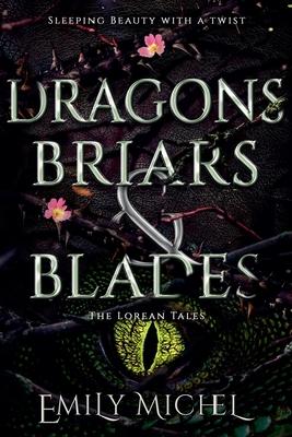 Dragons, Briars and Blades