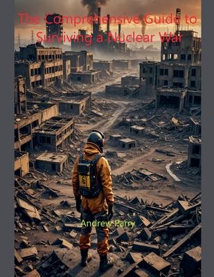 The Comprehensive Guide to Surviving a Nuclear War Subscription