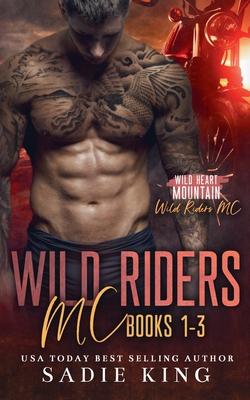 Wild Riders MC Books 1-3