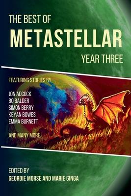 The Best of MetaStellar Year Three