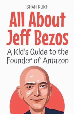 All About Jeff Bezos: A Kid's Guide to the Founder of Amazon Subscription
