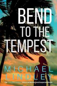 Bend To The Tempest