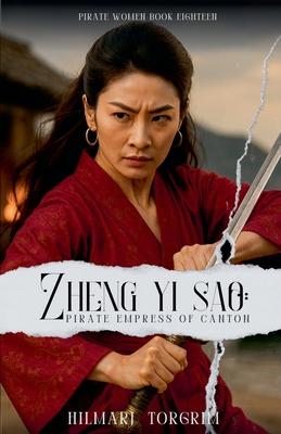 Zheng Yi Sao: Pirate Empress of Canton Subscription