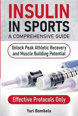 Insulin in Sports. A Comprehensive Guide Subscription