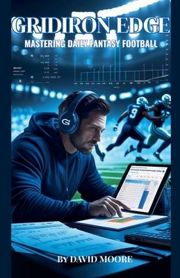 Gridiron Edge: Mastering Daily Fantasy Football Subscription