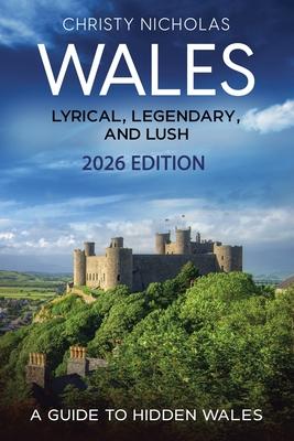 Wales: Lyrical, Legendary, and Lush Subscription
