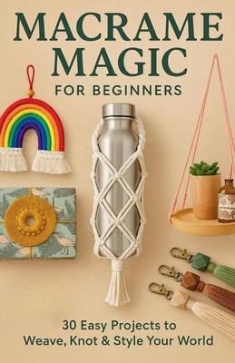 Macrame Magic For Beginners Subscription