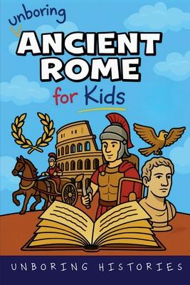 Unboring Ancient Rome for Kids Subscription
